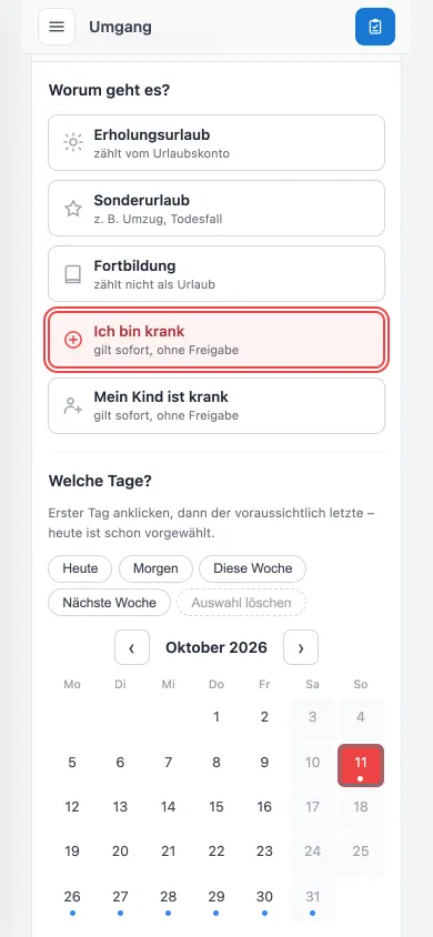 Abwesenheit eintragen am Handy: „Ich bin krank“ gilt sofort, ohne Freigabe.